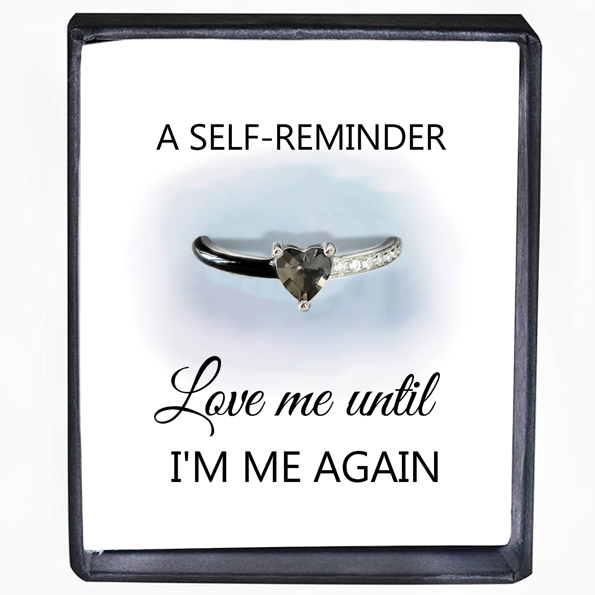 Love Me Until I'm Me Again Black Heart-Cut Half Enamel Ring